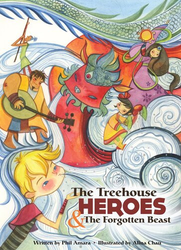 The Treehouse Heroes And The Forgotten Beast Phil Amara