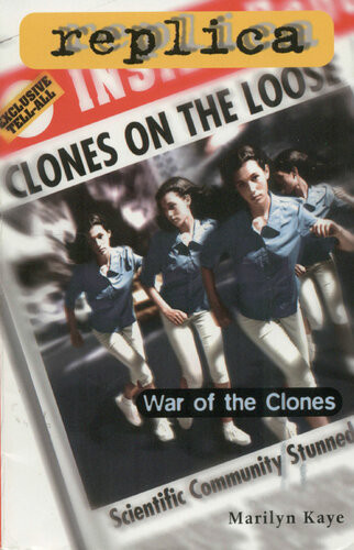 War Of The Clones Marilyn Kaye