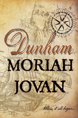 Dunham Tales Of Dunham The Past Moriah Jovan