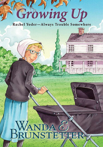 Growing Up Wanda E Brunstetter