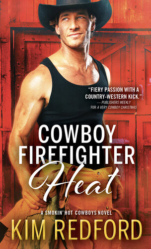 Cowboy Firefighter Heat Kim Redford