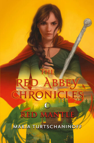 Red Mantle The Red Abbey Chronicles 3 Maria Turtschaninoff