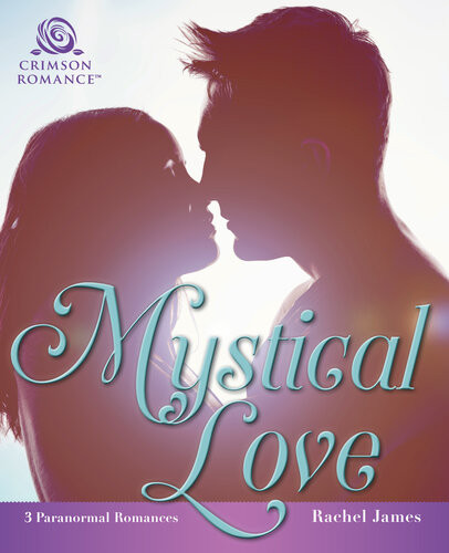 Mystical Love Rachel James