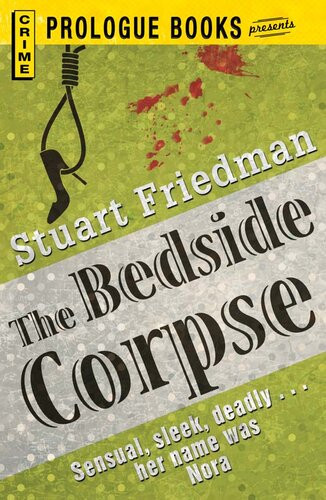 The Bedside Corpse Stuart Friedman