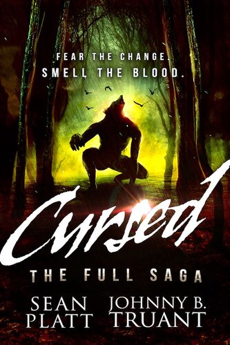 Cursed The Full Saga Sean Platt Johnny B Truant
