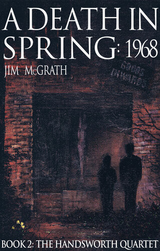 A Death In Spring 1968 Jim Mcgrath