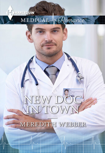 New Doc In Town Meredith Webber