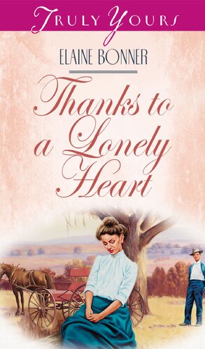Thanks To A Lonely Heart Elaine Bonner Powell