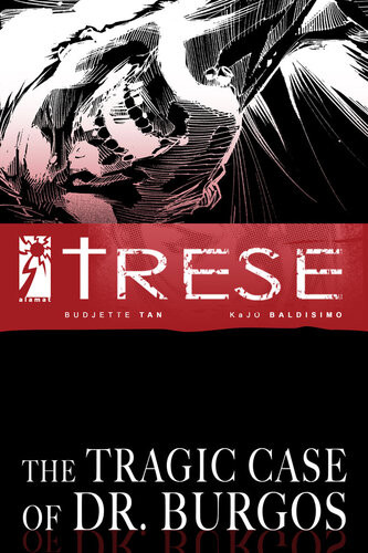The Tragic Case Of Dr Burgos Trese Series Case 3 Budjette Tan Kajo Baldisimo