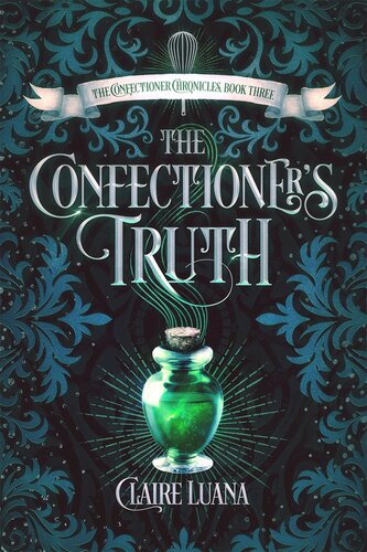 The Confectioners Truth Claire Luana