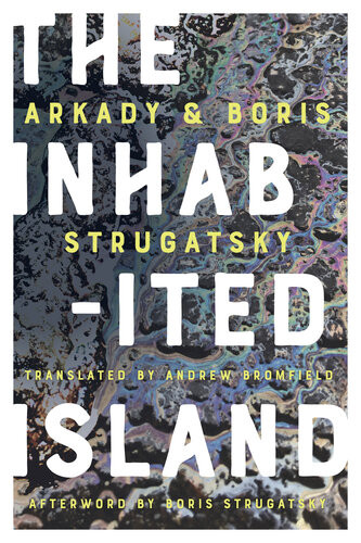 The Inhabited Island Arkady Strugatsky Boris Strugatsky