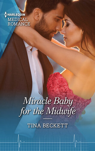 Miracle Baby For The Midwife London Hospital Midwives 2 Special Delivery A Heartwarming Midwife Romance Tina Beckett