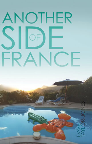 Another Side Of France Dave Taylorjones