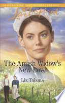 The Amish Widows New Love Liz Tolsma