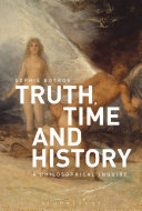 Truth Time And History A Philosophical Inquiry 1st Edition Sophie Botros