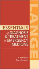 Essentials Of Diagnosis Treatment In Emergency Medicine C Keith Stone