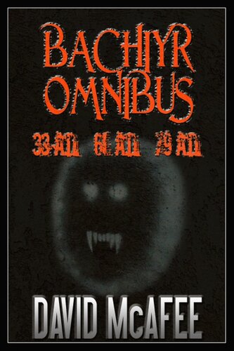 Bachiyr Omnibus Books 13 David Mcafee