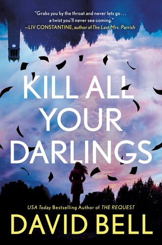 Kill All Your Darlings David Bell
