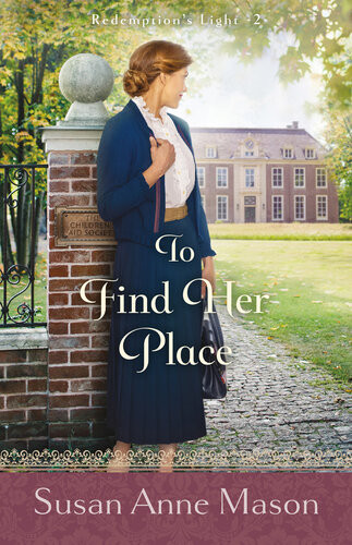 To Find Her Place Susan Anne Mason