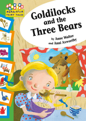 Goldilocks And The Three Bears Anni Axworthy