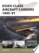 Essexclass Aircraft Carriers 194591 Mark Stille Adam Tooby Illustrator