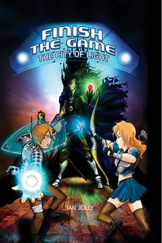 Finish The Game The City Of Light 1st Edition Ian Jolly