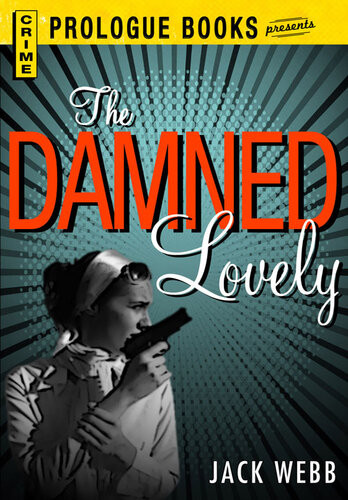 The Damned Lovely Jack Webb