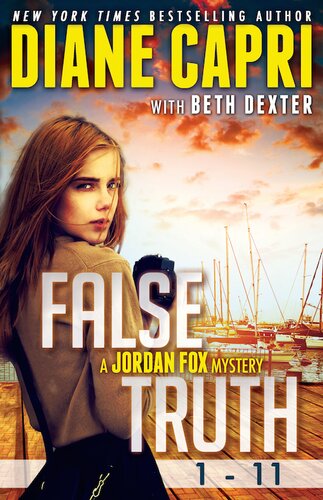False Truth The Complete Jordan Fox Mystery 111 Diane Capri