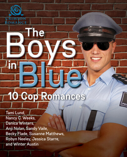 The Boys In Blue 10 Cop Romances Tami Lund Nancy C Weeks Danica Winters