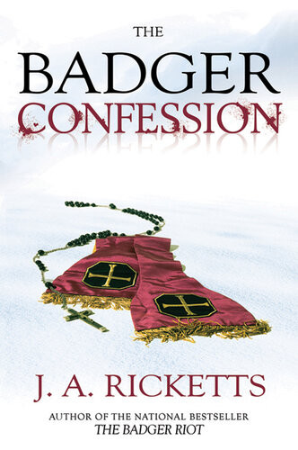 The Badger Confession J A Ricketts