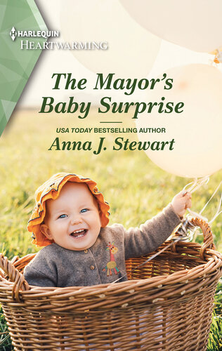 The Mayors Baby Surprise Butterfly Harbor Series Book 12 Anna J Stewart