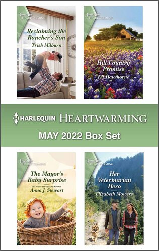 Harlequin Heartwarming May 2022 Box Set Trish Milburn Kit Hawthorne Anna J Stewart Elizabeth Mowers