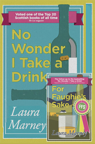 No Wonder I Take A Drink For Faughies Sake Omnibus Edition Laura Marney