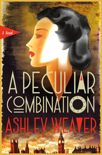 A Peculiar Combination Ashley Weaver