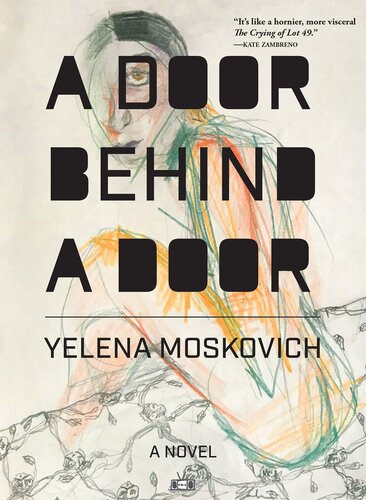 A Door Behind A Door Yelena Moskovich