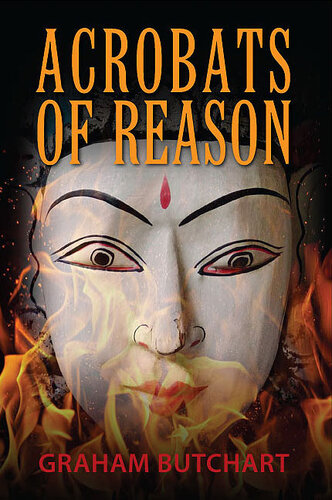 Acrobats Of Reason Graham Leonard Butchart