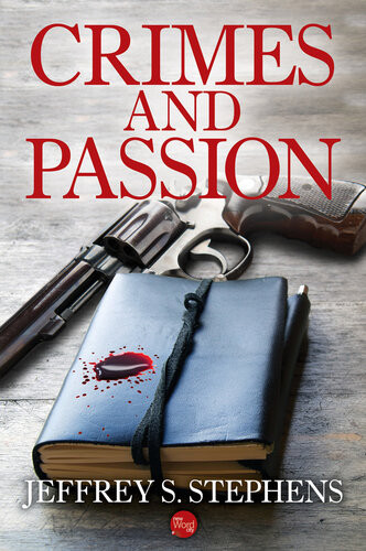 Crimes And Passion 1st Edition Jeffrey S Stephens