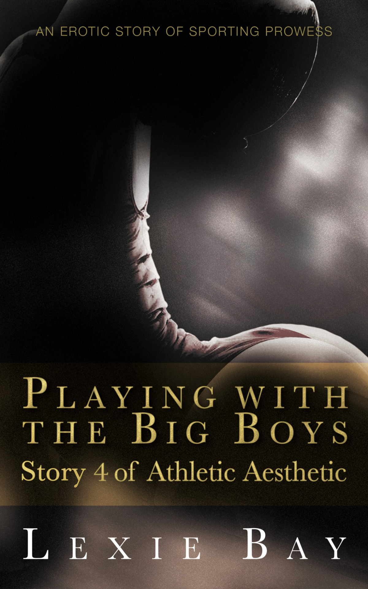 Playing With The Big Boys Story 4 Of Athletic Aesthetic Lexie Bay