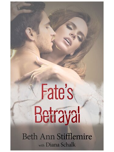 Fates Betrayal Beth Ann Stifflemire