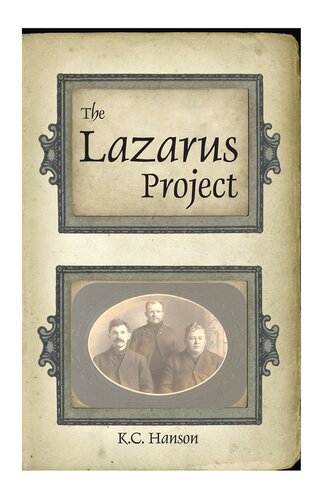 The Lazarus Project K C Hanson