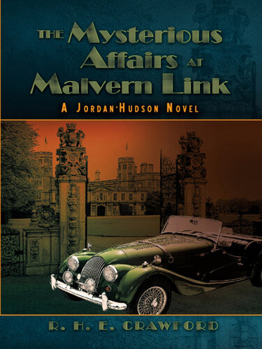 The Mysterious Affairs At Malvern Link Elizabeth Ruth Jordans 4th Misadventure Robert E Crawford