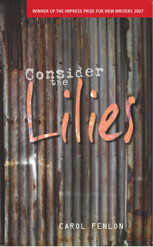 Consider The Lilies Carol Fenlon