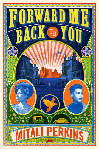 Forward Me Back To You Mitali Perkins