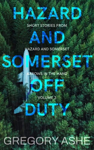 Hazard And Somerset Off Duty 3 Gregory Ashe