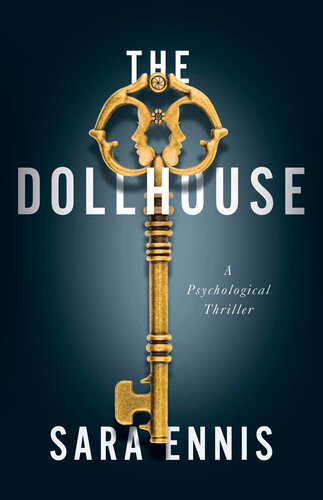 The Dollhouse Sara Ennis