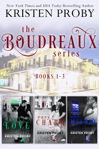 The Boudreaux Series Books 13 Kristen Proby