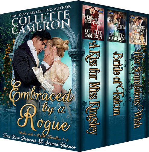Embraced By A Rogue Historical Regency Romance Novels Collette Cameron