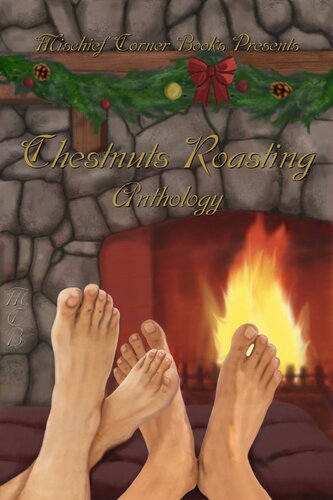 Chestnuts Roasting Anthology Toni Griffin Angel Martinez Silvia Violet