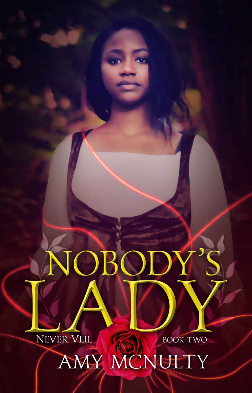 Nobodys Lady The Never Veil Book 2 Amy Mcnulty
