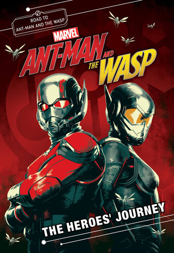 Antman And The Wasp The Heroes Journey Steve Behling